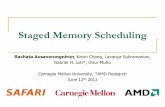 Staged Memory Scheduling - GitHub Pages · 2020-04-28 · Staged Memory Scheduling Rachata Ausavarungnirun, Kevin Chang, Lavanya Subramanian, Gabriel H. Loh*, Onur Mutlu Carnegie
