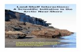 Land-Shelf Interactions: A Scientific Initiative in the ... · The Land-Shelf Interactions (LSI) Initiative is a research planning effort centered on the land-sea margin in the Arctic,