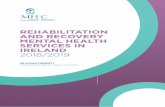 REHABILITATION AND RECOVERY MENTAL HEALTH SERVICES … · 4 The Integrated Recovery Model (below) outlines one way of considering how rehabilitation services assist a person with