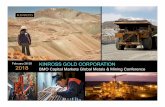 February 26-28 KINROSS GOLD CORPORATION 2018 BMO Capital ...s2.q4cdn.com/496390694/files/doc_presentations/... · 1 1 KINROSS GOLD CORPORATION BMO Capital Markets Global Metals &
