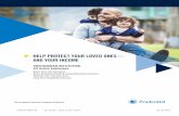 X HELP PROTECT YOUR LOVED ONES— AND YOUR INCOME · 100% Employer Paid n Your monthly Long Term Disability benefit will be 60% of your monthly pre-disability earnings, up to the