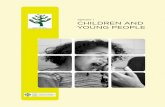 REPORT 1 CHILDREN AND YOUNG PEOPLE - NHS Wales · workforce. • Effective involvement of children and young people in the planning, design, delivery, monitoring and ... consistent