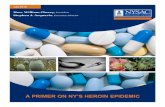 July 2016 - NYSAC Heroin White Paper2.pdf · 2016-07-11 · July 2016 • NYSAC 3 HISTORY OF OPIUM, HEROIN, AND OPIOIDS The earliest reference to opium growth and use is 3400 B.C.
