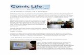Comic Life in Education · 2013-05-03 · The Benefits of Comic Life in Education Making comics is fun for everyone, and Comic Life makes it easy.Teachers and students will find Comic