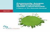 Community Access to Environmental Health Laboratories · of public health significance. Individuals and international representatives also participate in ... importantly, community