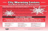 City Warming Centers - chscpr.org · Para obtener la información más actualizada sobre Centros de Calentamiento en cualquier momento llame al 3-1-1.) Un Centro de calentamiento