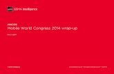 ANALYSIS Mobile World Congress 2014 wrap-up · GSMA Intelligence Mobile World Congress 2014 wrap-up Executive summary The 2014 edition of Mobile World Congress was the busiest on