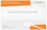 Manual - Connect 5 Data Importing Guide · 3" About&Importing&Data! Importing"and"managing"your"Recipient’s"contact"information"is"one"of"the"most"crucial"steps"in"mass"notification."