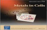 METALS IN CELLS · I. Culotta, Valeria. II. Scott, Robert A., 1953-[DNLM: 1. Cell Physiological Phenomena. 2. Chemistry, Inorganic. 3. Metals. QU 375] QP532 612’.01524--dc23 2013013974