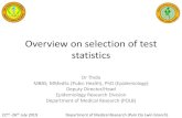 Overview on selection of test statistics … · Overview on selection of test statistics 22nd-26th July 2019 Department of Medical Research (Pyin Oo Lwin branch) Dr Thida MBBS, MMedSc