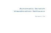 Automatic Scratch Visualization Software · All specimen images used by the ASV Software must be at exactly 300 x 300 DPI (11.8 x 11.8 DPmm) resolution. Use of other resolutions will