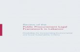 Review of the Public Procurement Legal Framework in Lebanon · 6 Review of the Public Procurement Legal Framework in Lebanon Possibilities for Incorporating Environmental and Social