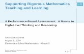 Session 111: Performance-Based Assessment: A Means to ...Supporting Rigorous Mathematics Teaching and Learning SAS Math Summit August 6, 2014 Elementary School Mathematics - Grade