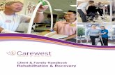 Rehabilitation & Recovery - Carewestcarewest.ca/dir/.../07/RR-Handbook-August...COVERS.pdf · 4, hospice, subacute rehabilitation and recovery services, day programs and community