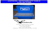 AMTECH DOWNDRAFT TABLE COLLECTORS...AMTECH LC DOWNDRAFT TABLE COLLECTORS Tel: 270-726-9654 877-455-4259 Fax: 270-726-4692 EMAIL: INFO@AMTECHLC.COMEffective Solutions Dust, Smoke &