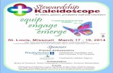 St. Louis, Missouri March 17 19, 2014 · 2013-12-12 · stewardship emphasis, this workshop will explore energiz-ing stewardship ministry in the small membership congre-gations, offering