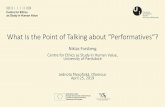What Is the Point of Talking about “Performatives“?jednota-filozoficka.cz/wp-content/uploads/2018/04/forsberg-prezenta… · B. Constatives “The mat is on the cat” “The