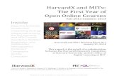 HarvardX and MITx: The First Year of Open Online Courses · HarvardX and MITx launched 17 courses on edX, a jointly founded platform for delivering online courses. This report is