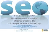 Tips & Techniques for Search Engine Optimization Webinar … · 2020-05-04 · Tips & Techniques for Search Engine Optimization Webinar presented to Philadelphia Area Careers Group