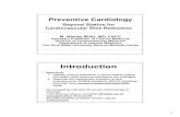 Preventative Cardiology Final - Handout.ppt Cardiology - 2.pdf · 6 LDL-C vs. Non-HDL-C • We live in an LDL-C paradigm. Why? Boekholdt SM, Arsenault BJ, Mora S, et al. JAMA. 2012;307:1302–1309