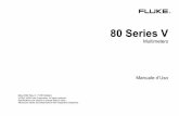 80 Series V - Flukeassets.fluke.com/manuals/80v_____umita0200.pdf · la Fluke sostituirà il display a un prezzo basato sui costi attuali dei componenti. Per stabilire il diritto