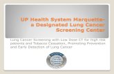 Lung Cancer Screening - ciclt.net...Medicare Coverage of Lung Cancer Screening with Low Dose CT HCPCS Codes, Office PCP *G0296- Counseling visit to discuss need for lung cancer screening