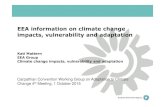 EEA information on climate change impacts, vulnerability ... · Progress to policy targets Terrestrial and freshwater biodiversity Land use and soil functions No target Ecological