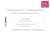 “What is Synthesis?”: L2 Students Learning to Write a New ......The structure and the organization of SAT and synthesis paper are similar, except that synthesis paper needs to