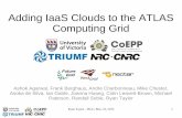 Adding IaaS Clouds to the ATLAS Computing GridSynnefo Quicksilver Elephant Alto Nova Ibex gridppcl00. Ryan Taylor - ISGC, Mar. 22, 2013 16 Cloud Queues