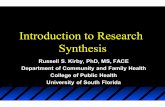 Research Synthesis 10-14hsc.usf.edu/.../0/Research_Synthesis_Slides.pdf · Meta-analysis is not a synonym for systematic review Meta-analysis should be conducted within the context