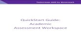 QuickStart Guide: Academic Assessment Workspace Start Guide.… · Taskstream AMS by Watermark: Generic Program Assessment Guide 18 Operational/Action Plan 8. For the Operational/Action