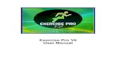 Exercise Pro V6 User Manual - BioEx Systems · Getting Started 5Exercise Pro V6 User Manual Chapter 1 Getting Started Overview Exercise Pro V6 contains over 3,600 exercises and many