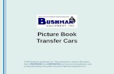 Picture Book Transfer Cars - Bushman Equipment, Inc.€¦ · Pump test cart. Towable die cart. ... hydraulic scissors lift with tugger. 50 metric ton rail-mounted coil transfer car.