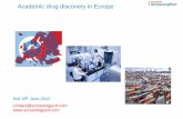Academic drug discovery in Europe - oceanrep.geomar.deoceanrep.geomar.de/22026/1/PGribbon Presentation to Geomar Sum… · PowerPoint Presentation. Chemical Libraries at ESP ... TR-