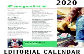 EDITORIAL CALENDAR - Esquire · EDITORIAL CALENDAR March THE FAMOUS ISSUE Esquire’s fresh take on what it means to be famous today–from influencers to A-Listers, from Hollywood