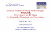 Creative Problem-Solving Methodologies TRIZ/USIT: …...Overview of My 14 Years in Research, Education, and Promotion March 17, 2012 Toru Nakagawa Faculty of Informatics Osaka Gakuin