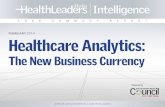 FEBRUARY 2014 Healthcare Analyticscontent.hcpro.com/pdf/content/300571.pdf · For the healthcare industry, a key to unlocking the value formula is to manage the healthcare enterprise