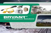 Power Disruption Solutions · Power Disruption Solutions Adverse weather conditions have the potential to create numerous challenges in power distribution. Bryant offers power delivery