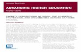 ADVANCING HIGHER EDUCATION - TIAA Institute · Affect Academic Careers(University of Chicago Press, 2009), a sociological study of the interplay among careers, identities, and institutions.