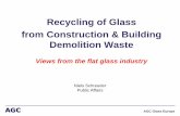 Recycling of Glass from Construction & Building Demolition Waste Def_ AGC Glass Europe... · 2016-08-21 · Recycling: current EU regulatory framework Waste Framework Directive (2008/98/EC)