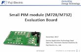 Small PIM module (M728/M732) Evaluation Board...Test condition: Module: 7MBR15VKC120-50 V cc =600V, I C, I F =30A, R G=39Ω, V GE =+15V/-6V, T vj =R.T. The initial value of R G is