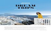 DREAM TRIPS - Covington Travel Inc.€¦ · DREAM TRIPS A Santorini excursion with Regent Seven Seas Cruises. ♦ Live out your James Bond fantasies in Thailand. Fans of 007 will