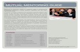 Mutual Mentoring Guide Draft - York College / CUNYPart Two: Introduction to Mutual Mentoring Traditionally, mentoring in academia has been deﬁned by a top-down, one-on-one relationship