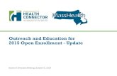 Outreach and Education for 2015 Open Enrollment - Update · 10/9/2014  · Review strategy for outreach efforts at sub-Alpha meetings with carriers and weekly advocates ... customer