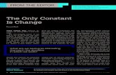 The Only Constant Is Change - Semantic Scholar · The Only Constant Is Change Forrest Shull What topics ill software deW-velopers be talking about a year from now? The fast-changing