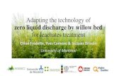 Adapting the technology of zero liquid discharge by willow ...wems.dk/wp-content/...the-technology-of-zero-liquid-discharge-by-will… · Zero liquid discharge system using willow