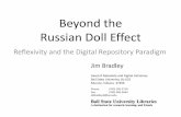 Beyond the Russian Doll Effect - Digital Preservation …digitalpreservation.gov/meetings/documents/ndiipp14/...Beyond the Russian Doll Effect Reflexivity and the Digital Repository