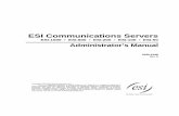 ESI Communications Servers Administrator's Manual · 2018-06-27 · ESI Communications Servers Administrator’s Manual Administrator programming: An introduction A.2 • Esi-Dex™