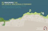 RE-IMAGINING THE SIR JOHN A. MACDONALD PARKWAY: A …€¦ · Perspective of our design for a Mikinàk Point Pavilion. III RE-IMAGINING THE SIR JOHN A. MACDONALD PARKWAY - A LINEAR