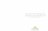 HIGH PRODUCTIVITY RAPID MANUFACTURING SYSTEMS … · 2017-07-05 · DWS - DIGITALWAX ® X SERIES 7 Building process DigitalWax® X: Additive Manufacturing systems for general applications